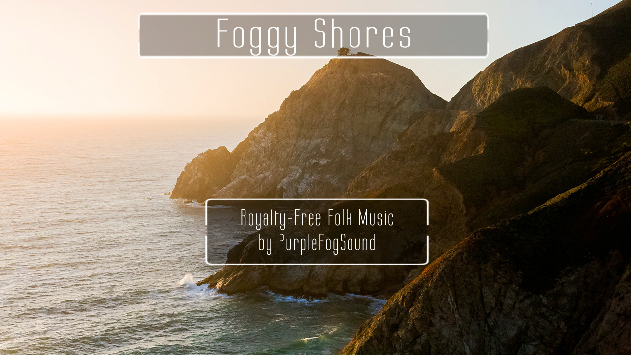 Acoustic Music for Media - Foggy Shores by Purple Fog Music