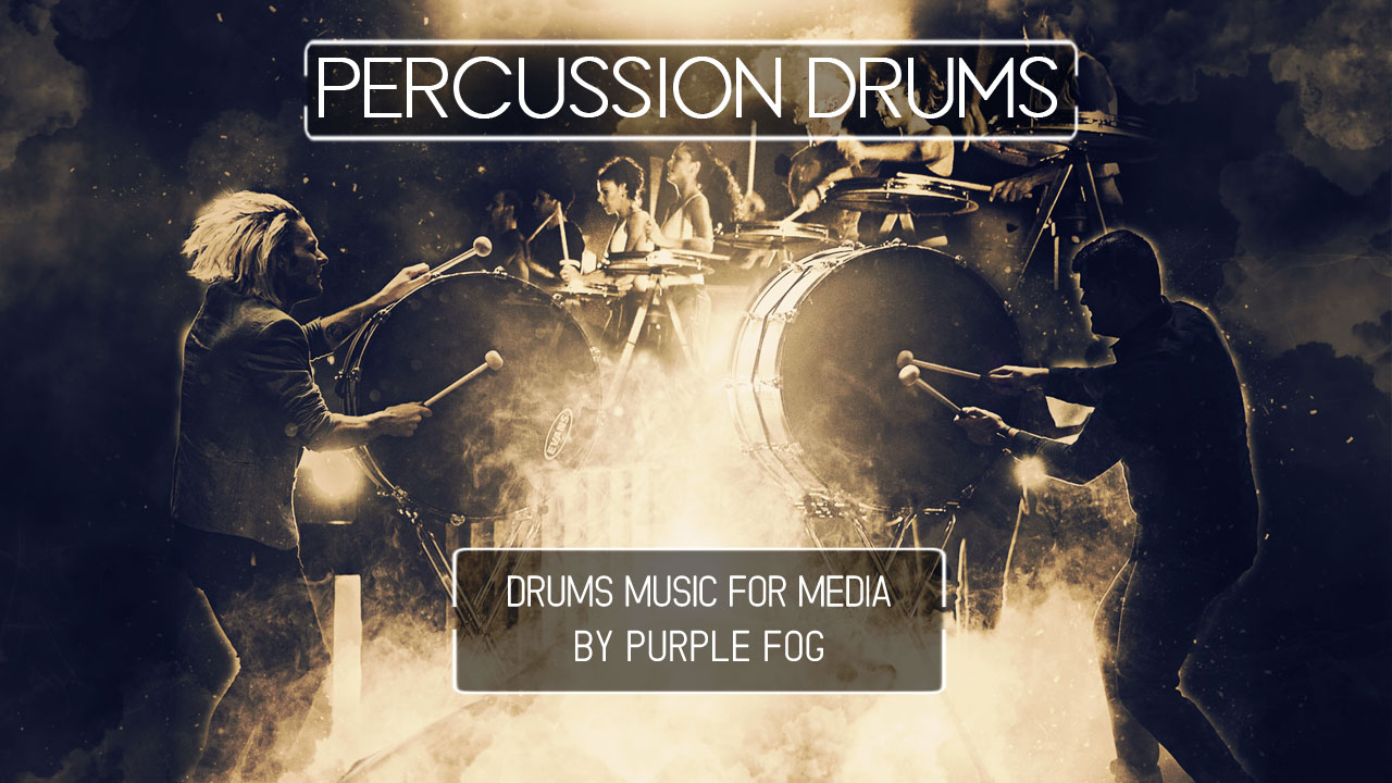 Percussion Drums by Purple Fog Music for Media